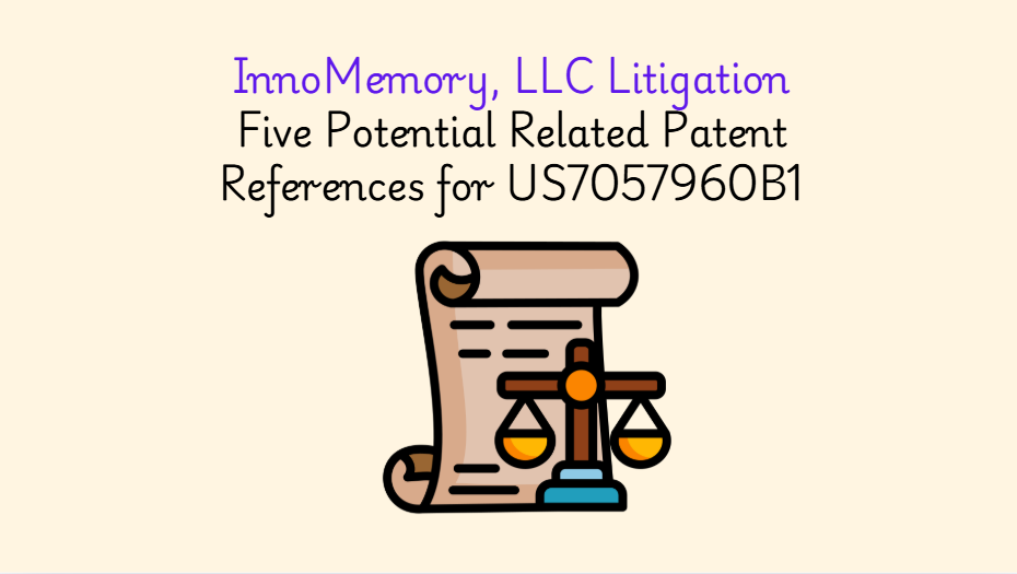 Innomemory litigation campaign us7057960